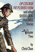 Cover: Of Course He Pushed Him and Other Sherlock Holmes Stories - Volume 2 - Andrews UK