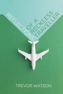 Cover: Reflections of a Reckless Traveller - Andrews UK