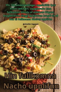 Abbildung von: Hin fullkomna Nacho upplifun - Aurosory ltd