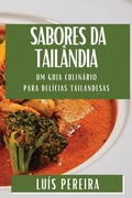 Cover: Sabores da Tailandia - Luis Pereira
