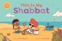 Cover: This is My Shabbat - Green Bean Books