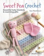 Cover: Sweet Pea Crochet - Search Press