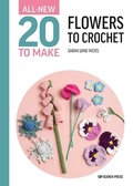Cover: All-New Twenty to Make: Flowers to Crochet - Search Press
