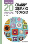 Cover: All-New Twenty to Make: Granny Squares to Crochet - Search Press