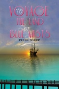 Cover: Voyage to the Land of Blue Mists - Austin Macauley Publishers Ltd