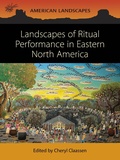 Cover: Landscapes of Ritual Performance in Eastern North America - OXBOW BOOKS