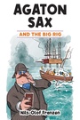 Cover: Agaton Sax and the Big Rig - Andrews UK