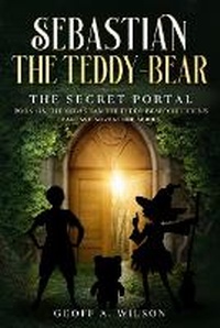 Enlarge image Cover: Sebastian the teddy-bear - Geoff A. Wilson Publishing
