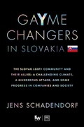 Cover: GaYme Changers in Slovakia - LID Publishing