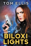 Cover: Biloxi Lights (Burns and Hadfield, #1) - Modus Operandi Press