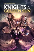 Cover: Knights Of The Golden Sun Vol. 1 - Simon + Schuster LLC