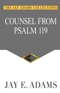 Cover: Counsel From Psalm 119 - Institute for Nouthetic Studies