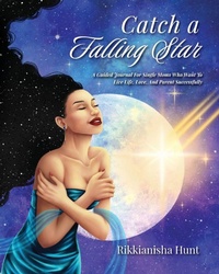 Enlarge image Cover: Catch a Falling Star - Asante Publishing, LLC