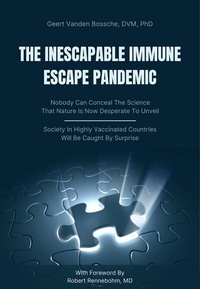 Abbildung von: Inescapable Immune Escape Pandemic - Pierucci Publishing