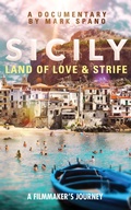 Cover: Sicily: Land of Love and Strife - DREAMSCAPE MEDIA