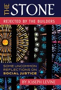 Cover: The Stone Rejected by the Builders - Arouca Press