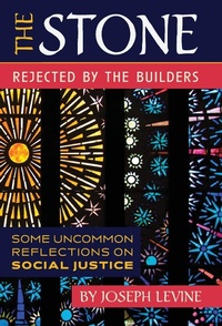 Enlarge image Cover: The Stone Rejected by the Builders - Arouca Press