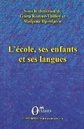 Cover: L'ecole, ses enfants et ses langues - EDITIONS ORIZONS