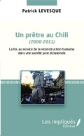 Cover: Un pretre au chili (2000-2011) - LES IMPLIQUES