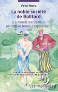 Cover: La noble societe de Bullford - LES IMPLIQUES