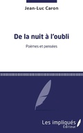 Cover: De la nuit a l'oubli - LES IMPLIQUES