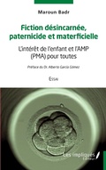 Cover: Fiction desincarnee paternicide et materficielle - LES IMPLIQUES
