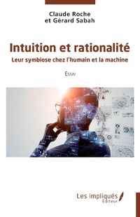 Enlarge image Cover: Intuition et rationalite - LES IMPLIQUES