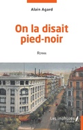 Cover: On la disait pied-noir - LES IMPLIQUES