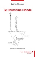 Cover: Le Deuxieme Monde - LES IMPLIQUES