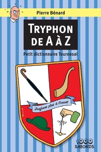 Enlarge image Cover: Tryphon de A a Z - 1000 Sabords