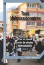 Cover: Tous (dé)missionnaires - Academia