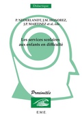 Cover: Les services scolaires aux enfants en difficult&eacute; - EME Editions