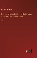 Cover: Memoirs of Sarah, Duchess of Marlborough, and of the Court of Queen Anne - Outlook Verlag