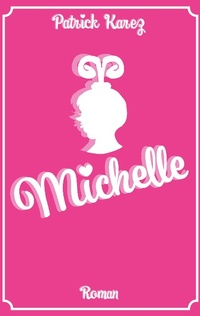 Enlarge image Cover: Michelle - Books on Demand
