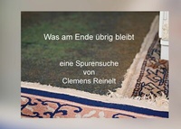 Abbildung von: Was am Ende übrig bleibt - Books on Demand