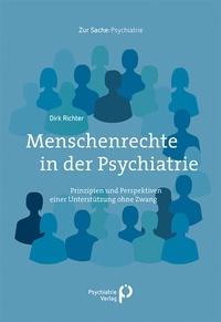 Abbildung von: Menschenrechte in der Psychiatrie - Psychiatrie Verlag