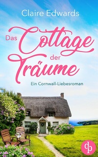Enlarge image Cover: Das Cottage der Träume - dp DIGITAL PUBLISHERS GmbH
