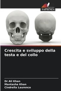 Cover: Crescita e sviluppo della testa e del collo - Edizioni Sapienza