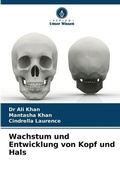 Cover: Wachstum und Entwicklung von Kopf und Hals - Verlag Unser Wissen