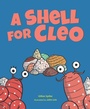 Cover: Shell for Cleo - MarshallCavendishChildren