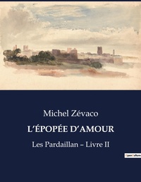 Abbildung von: L'Epopee d'Amour - Culturea
