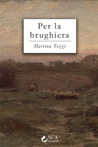 Abbildung von: Per la brughiera - Nua Edizioni