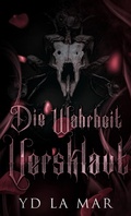 Cover: Die Wahrheit Versklavt - YD La Mar
