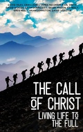 Cover: The Call of Christ - Living Life to the Full (Training for Service) - Hayes Press