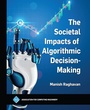 Cover: The Societal Impacts of Algorithmic Decision-Making - Association for Computing Machinery