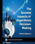 Cover: The Societal Impacts of Algorithmic Decision-Making - Association for Computing Machinery