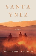Cover: Santa Ynez, A Novel - Doeg Hill Partners, LLC