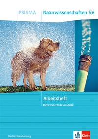 Abbildung von: PRISMA Naturwissenschaften 5/6. Differenzierende Ausgabe Berlin/Brandenburg - Klett