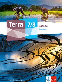 Abbildung von: Terra Geographie 7/8. Ausgabe Berlin, Brandenburg Gymnasium, Integrierte Sekundarschule, Oberschule - Klett