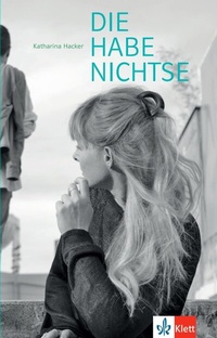 Enlarge image Cover: Die Habenichtse - Klett